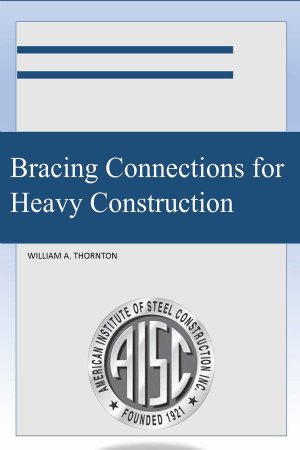 کتاب Bracing Connections for Heavy Construction