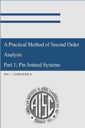 کتاب A Practical Method of Second Order Analysis Part 1 Pin Jointed Systems
