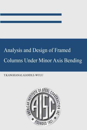 کتاب Analysis and Design of Framed Columns Under Minor Axis Bending