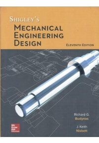 کتاب MECHANICAL ENGINEERING DESIGN ( افست زبان اصلی طراحی اجزا شیگلی - ویرایش 11 )