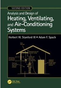کتاب افست آنالیز و طراحی گرمایش و سیستم های تهویه مطبوع استنفرد ویرایش دوم ( Analysis and Design of Heating, Ventilating and Air Conditioning Systems - Second Edition )
