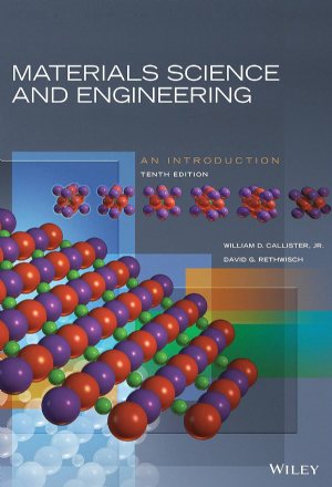 کتاب افست مقدمه ای بر علم مواد و مهندسی کلیستر ویرایش دهم ( Materials Science and Engineering - 10th Edition )
