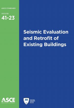 کتاب Seismic Evaluation and Retrofit of Existing Buildings, Standard ASCE/SEI 41-23