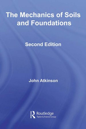 کتاب The Mechanics of Soils and Foundations