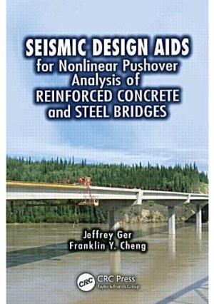 کتاب Seimic Design Aids for Nonlinear Pushover Analysis of Reinforcement Concrete and Steel Bridges