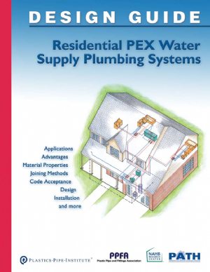 کتاب Design Guide Residential PEX Water Supply Plumbing Systems