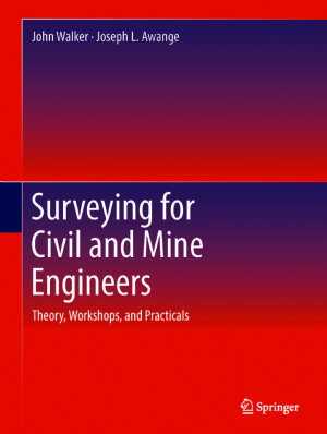 کتاب Surveying for Civil and Mine Engineers