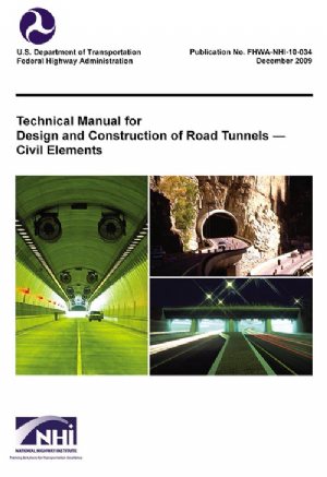 کتاب Technical Manual for Design and Construction of Road Tunnels — Civil Elements