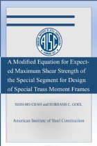 A Modified Equation for Expected Maximum Shear Strength of the Special Segment for Design of Special Truss Moment Frames - 