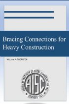 Bracing Connections for Heavy Construction - 