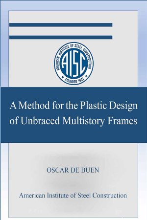 کتاب A Method for the Plastic Design of Unbraced Multistory Frames