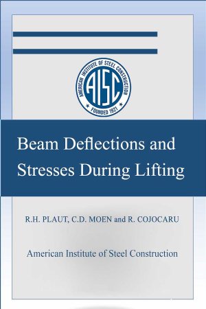 کتاب Beam Deflections and Stresses During Lifting