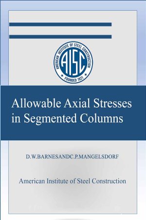 کتاب Allowable Axial Stresses in Segmented Columns